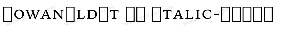 IowanOldSt BT Italic字体转换